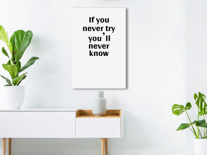 Obraz - If you never try you'll never know (1-częściowy) pionowy