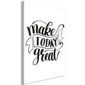 Obraz - Make today great (1-częściowy) pionowy