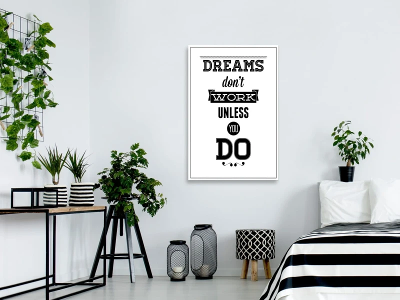 Obraz - Dreams don't work unless you do (1-częsciowy) pionowy