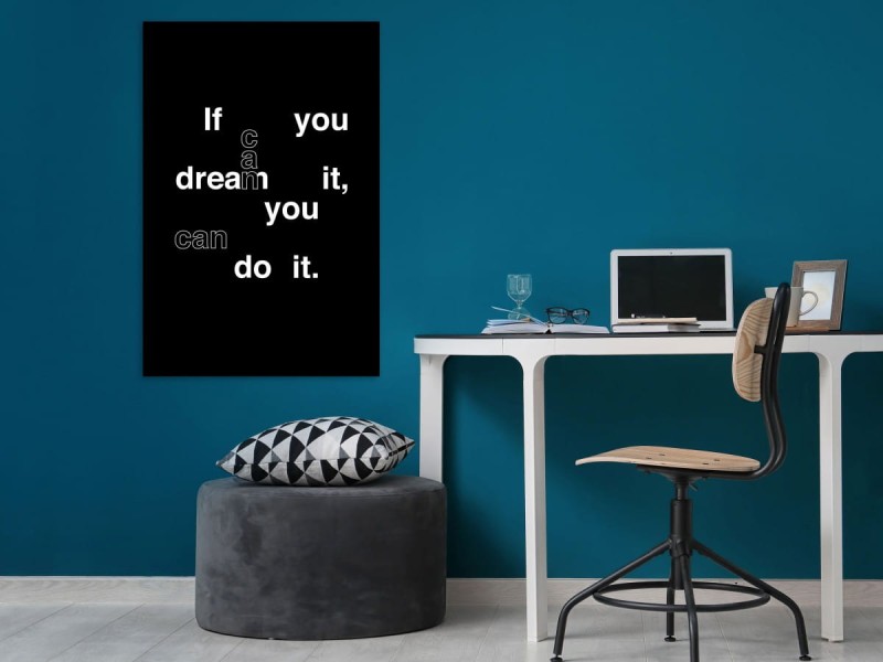 Obraz - If you can dream it, you can do it (1-częściowy) pionowy
