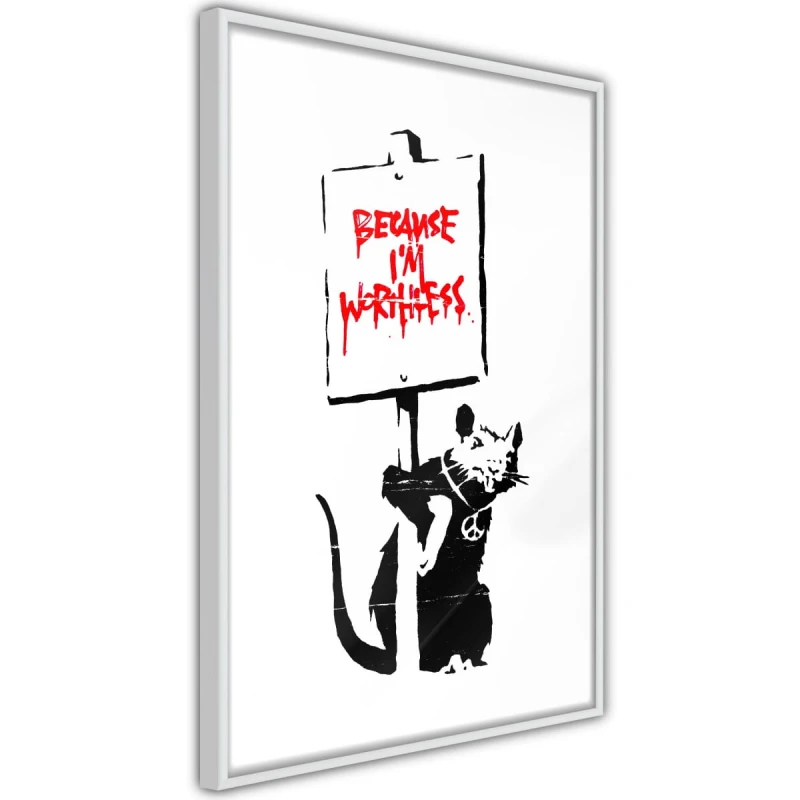 Plakat - Banksy: Because I’m Worthless