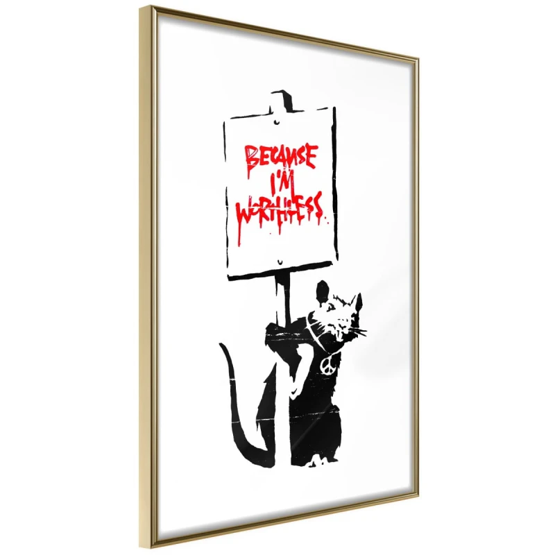 Plakat - Banksy: Because I’m Worthless