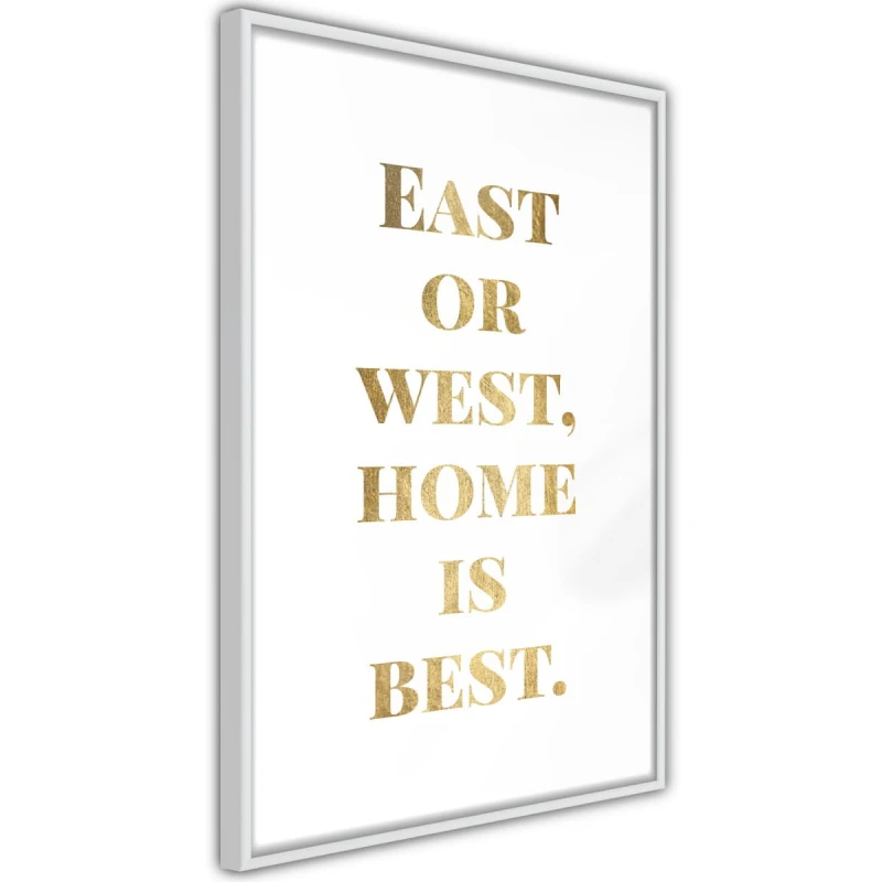 Plakat - Home Is Best (złoty)