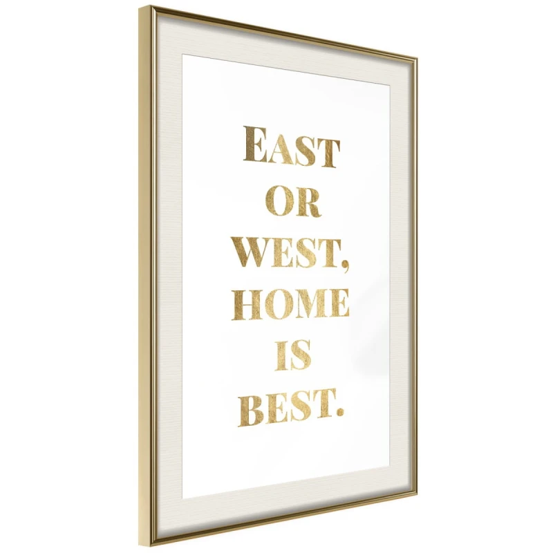 Plakat - Home Is Best (złoty)