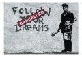 Fototapeta - Dreams Cancelled (Banksy)